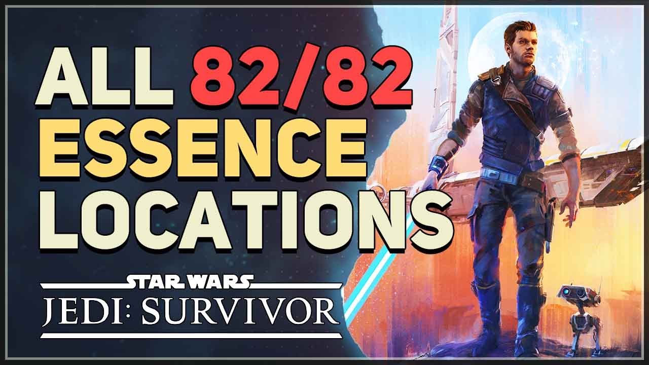 All 82 Essence Locations Star Wars Jedi Survivor