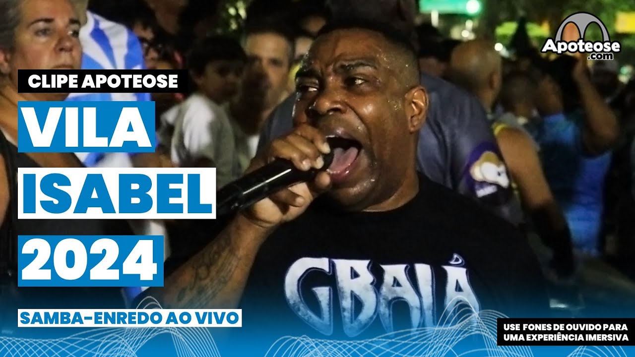 Vila Isabel 2024 | Samba-Enredo ao vivo | Clipe Apoteose #sambas2024