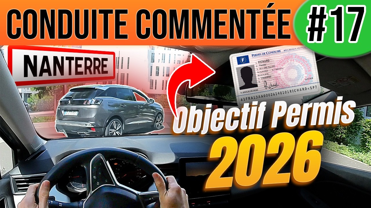 Conduite COMMENTÉE #17 - Nanterre