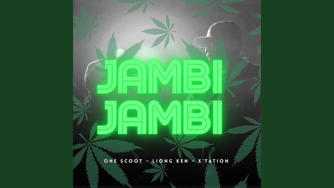 JAMBI JAMBI (feat. Liong ken, X'TATION)