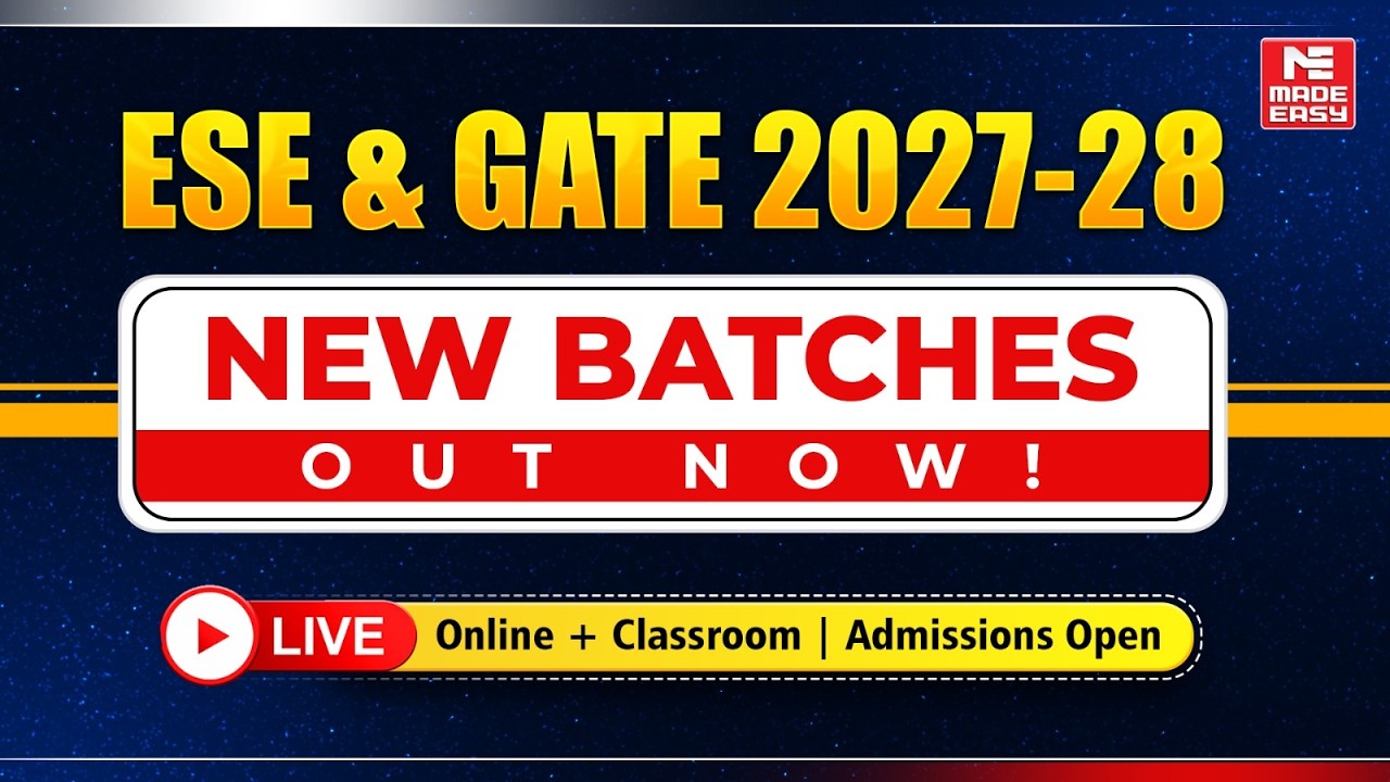 Start Your ESE & GATE 2027 Preparation Now | MADE EASY New Batches 2027-28!