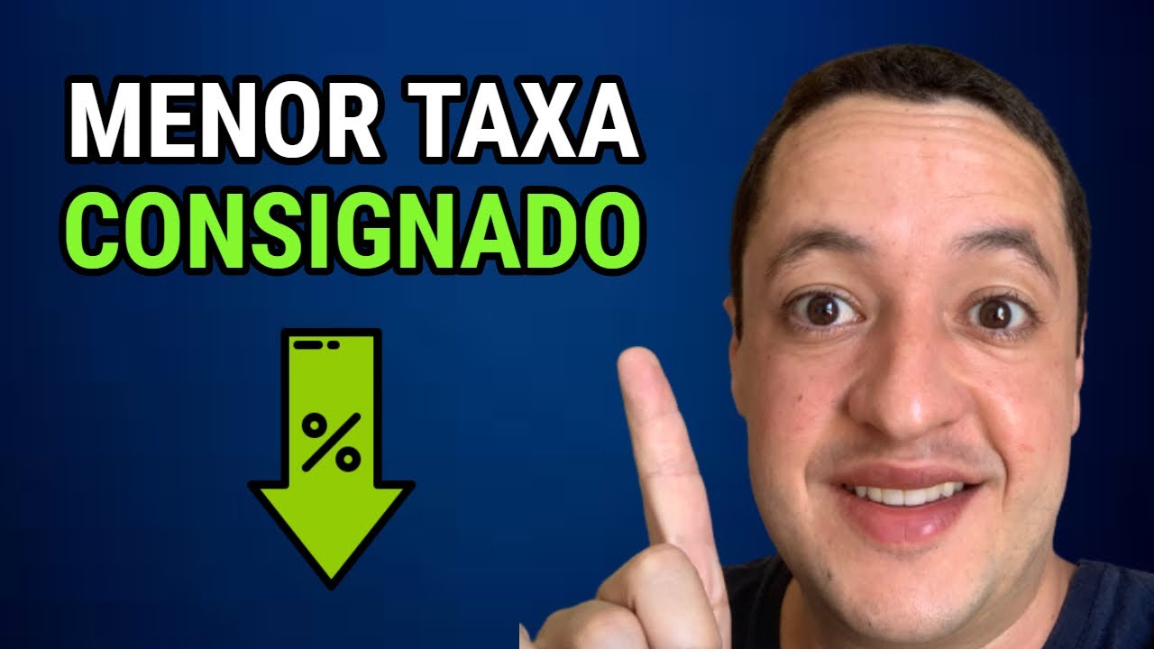 Menor Taxa de Juros Consignado (Lista Atualizada)