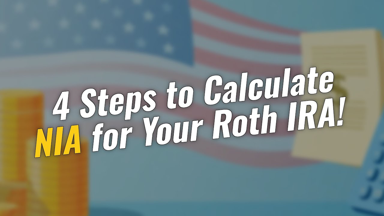 4 Key Steps to Calculate NIA for Roth IRA Recharacterization 📊💰