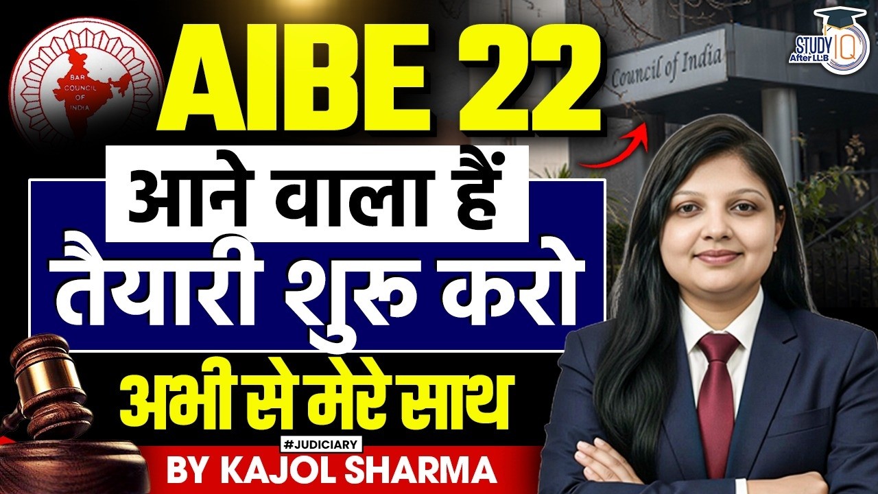 How to Prepare for AIBE 22? Complete Roadmap & Strategy | Kajol Sharma