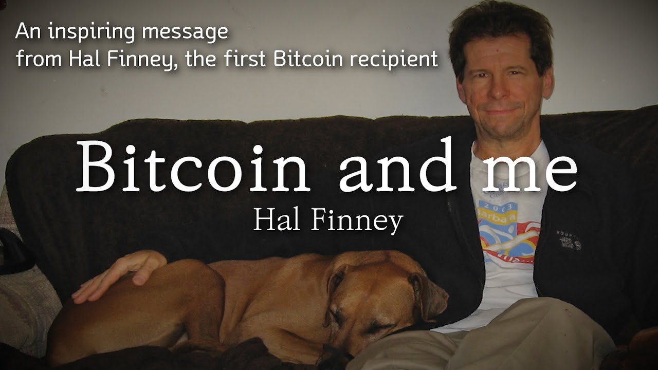 'Bitcoin and me', An inspiring message from Hal Finney