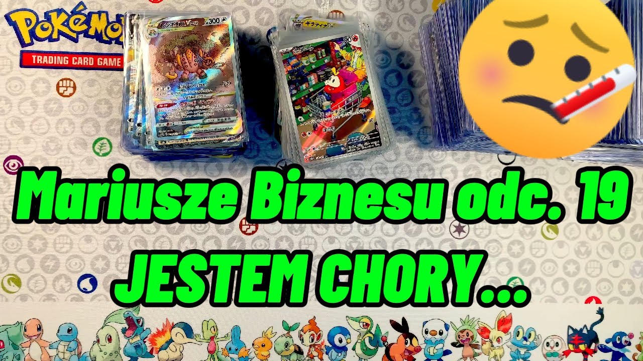 Mariusze biznesu odc. 19 Jestem CHORY... #pokemoninvesting