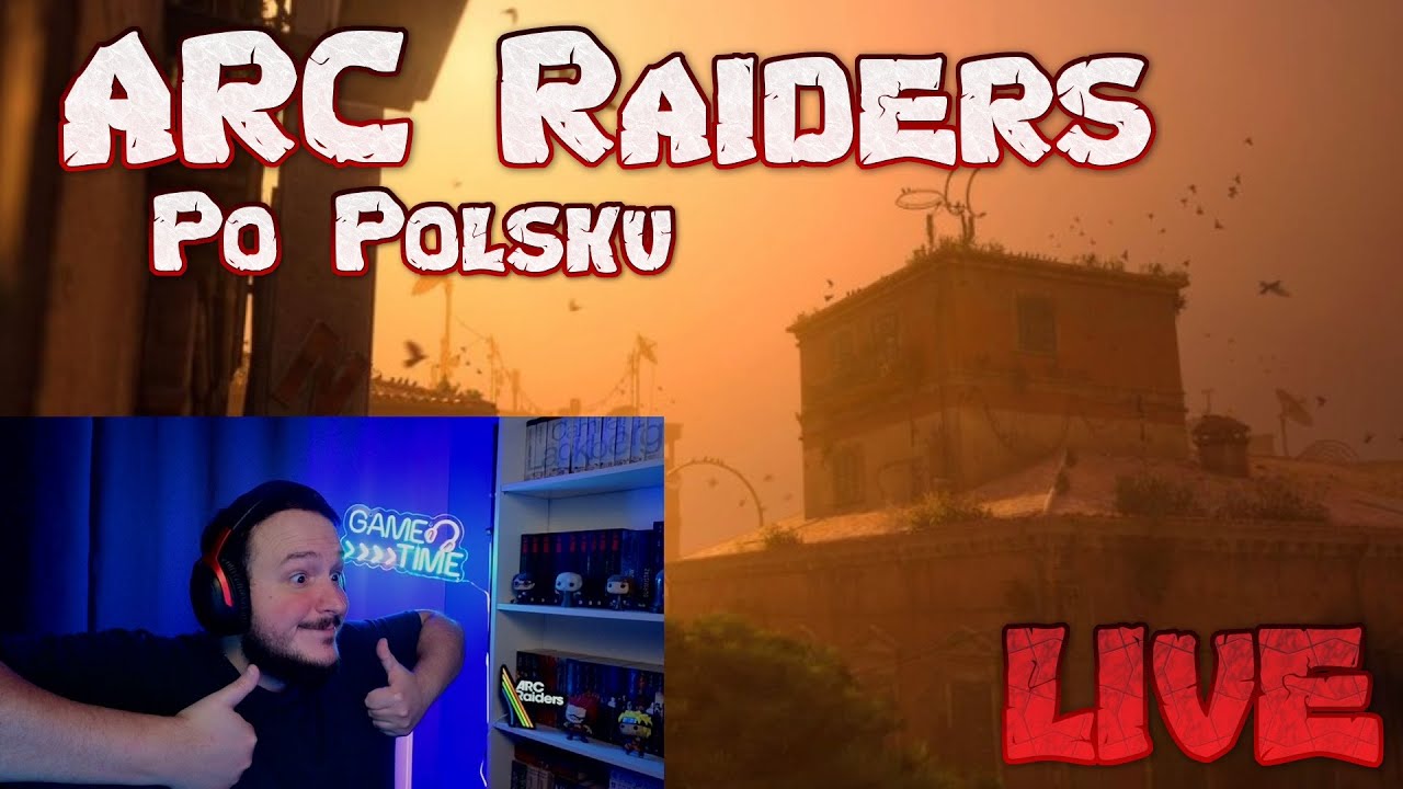ARC Raiders PL Polska LIVE Gameplay Nowy Update Projekt