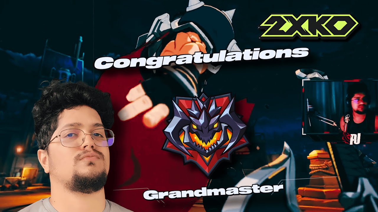 The Match That Took Me to GRAND MASTER | 2XKO