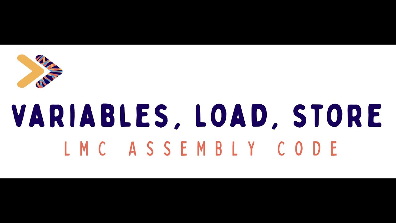13.2 Variables, Load and Store