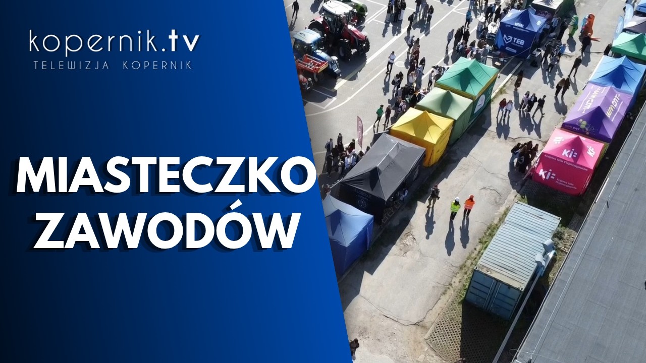 Miasteczko Zawod&oacute;w 2025 | Wojew&oacute;dzki Urząd Pracy w Olsztynie | kopernik.tv