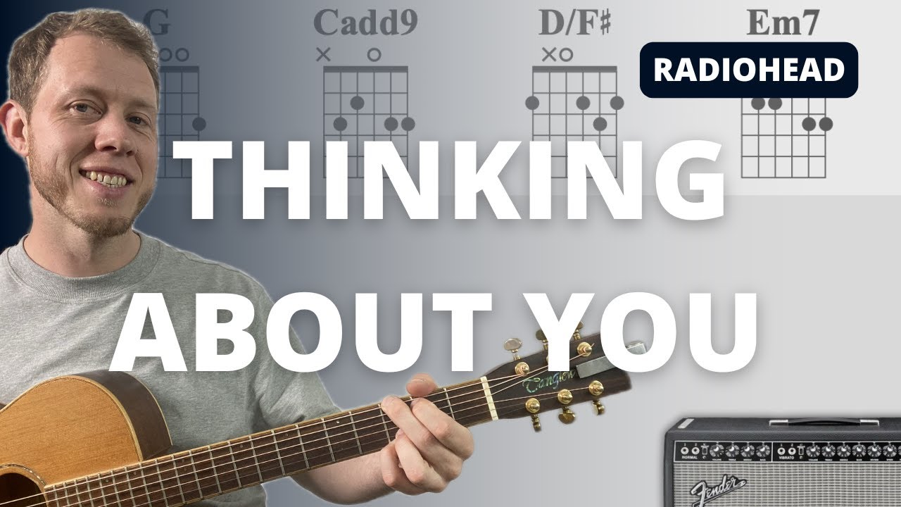 Thinking About You - Radiohead - Guitar Tutorial