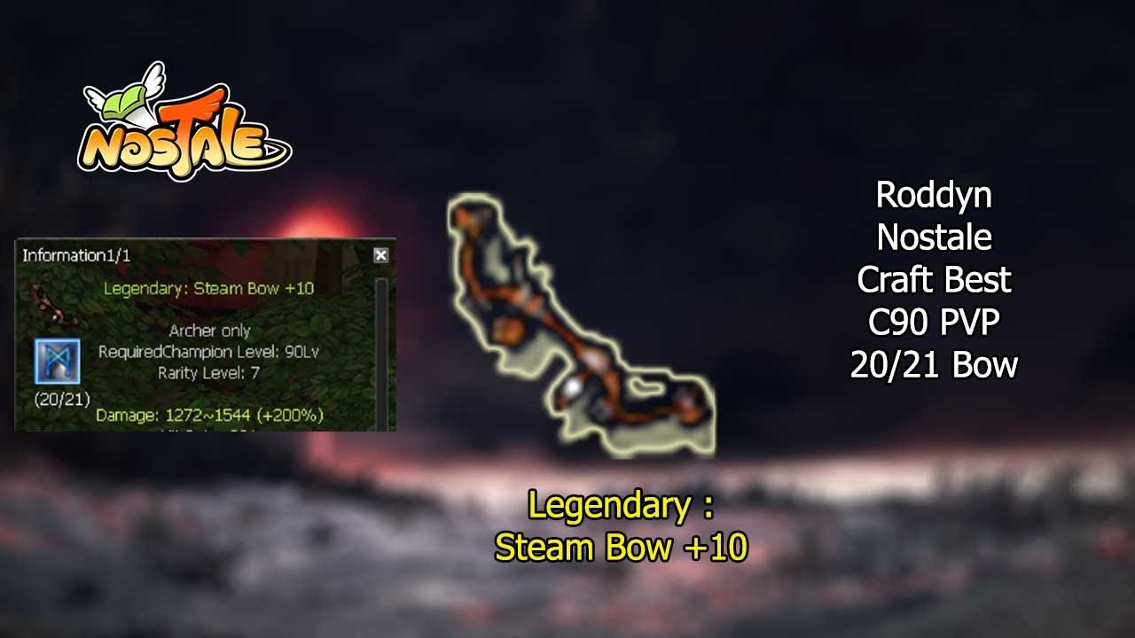 Nostale FR S1 : Roddyn : Craft New Best Bow C90 !