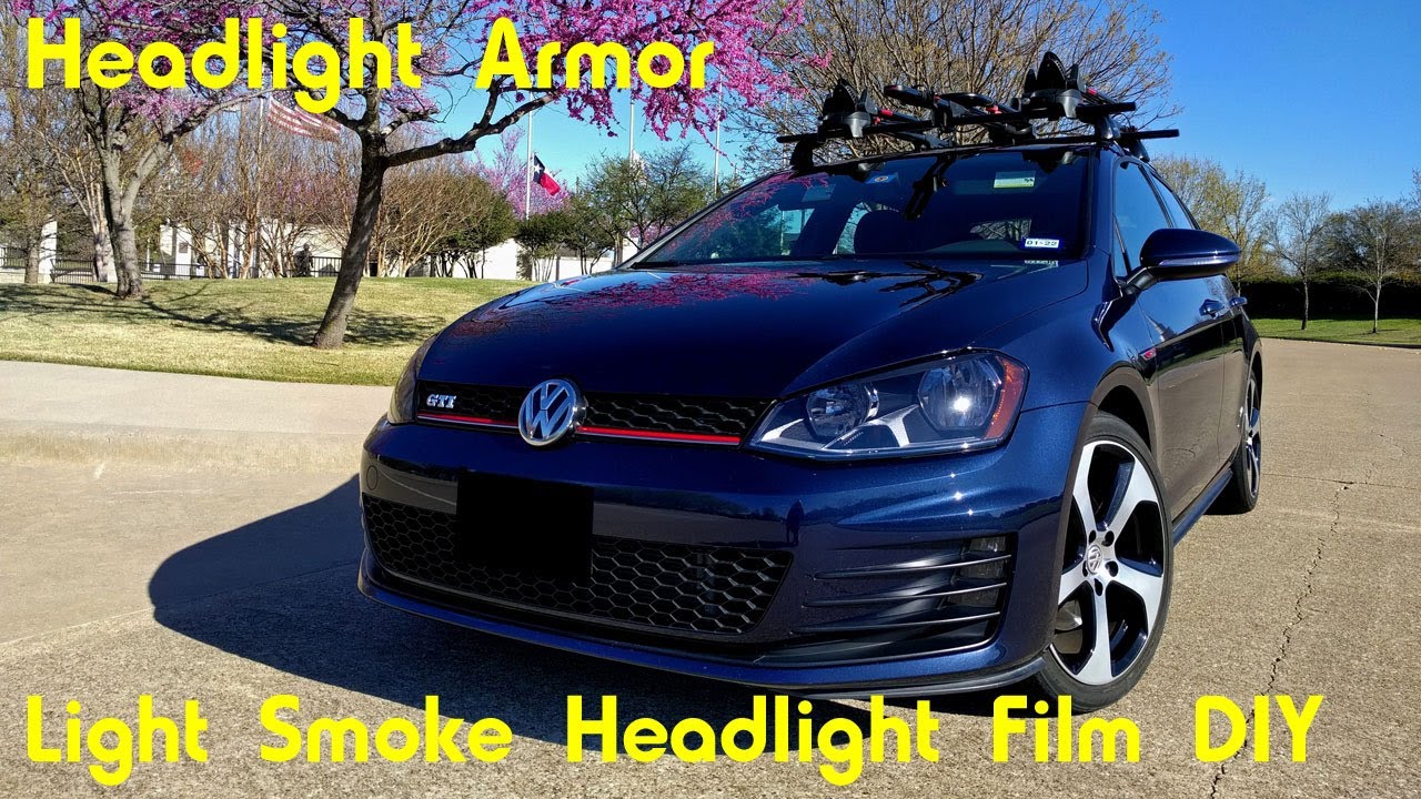 How to Install Light Smoke Headlight Tint Protection Film DIY - Volkswagen Mk7 GTI - Headlight Armor