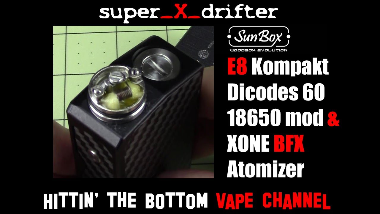 SUNBOX E8 KOMPAKT 18650 DICODES 60 SQUONKER & XONE BFX ATOMIZER