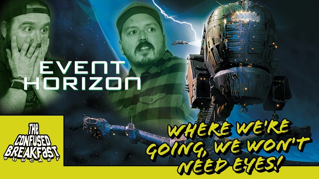Is 'Event Horizon' As Scary As You Remember?