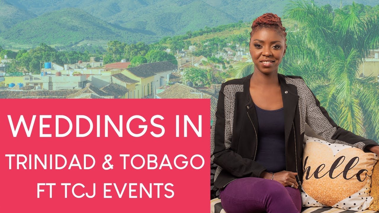 How To Get Married in Trinidad and Tobago  ft TCJ Events