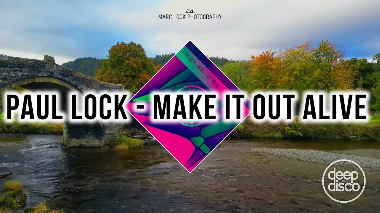 Paul Lock - Make It Out Alive
