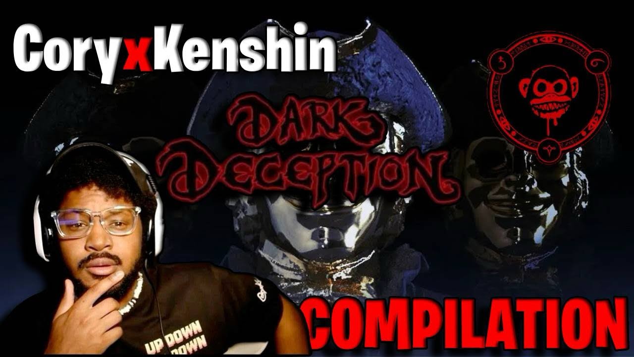 CoryxKenshin Dark Deception Compilation 