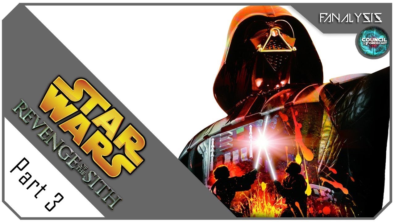 Fanalysis - Star Wars: Revenge of the Sith Novelisation - Part 3