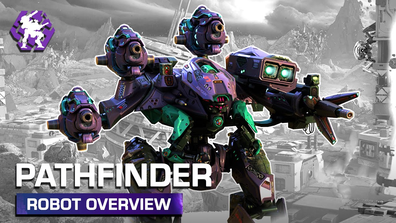 Pathfinder 👣 Robot Overview — War Robots