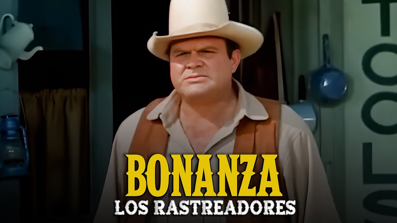 Bonanza | Capitulo 202 |  Los Rastreadores | Cap&iacute;tulo Completoa