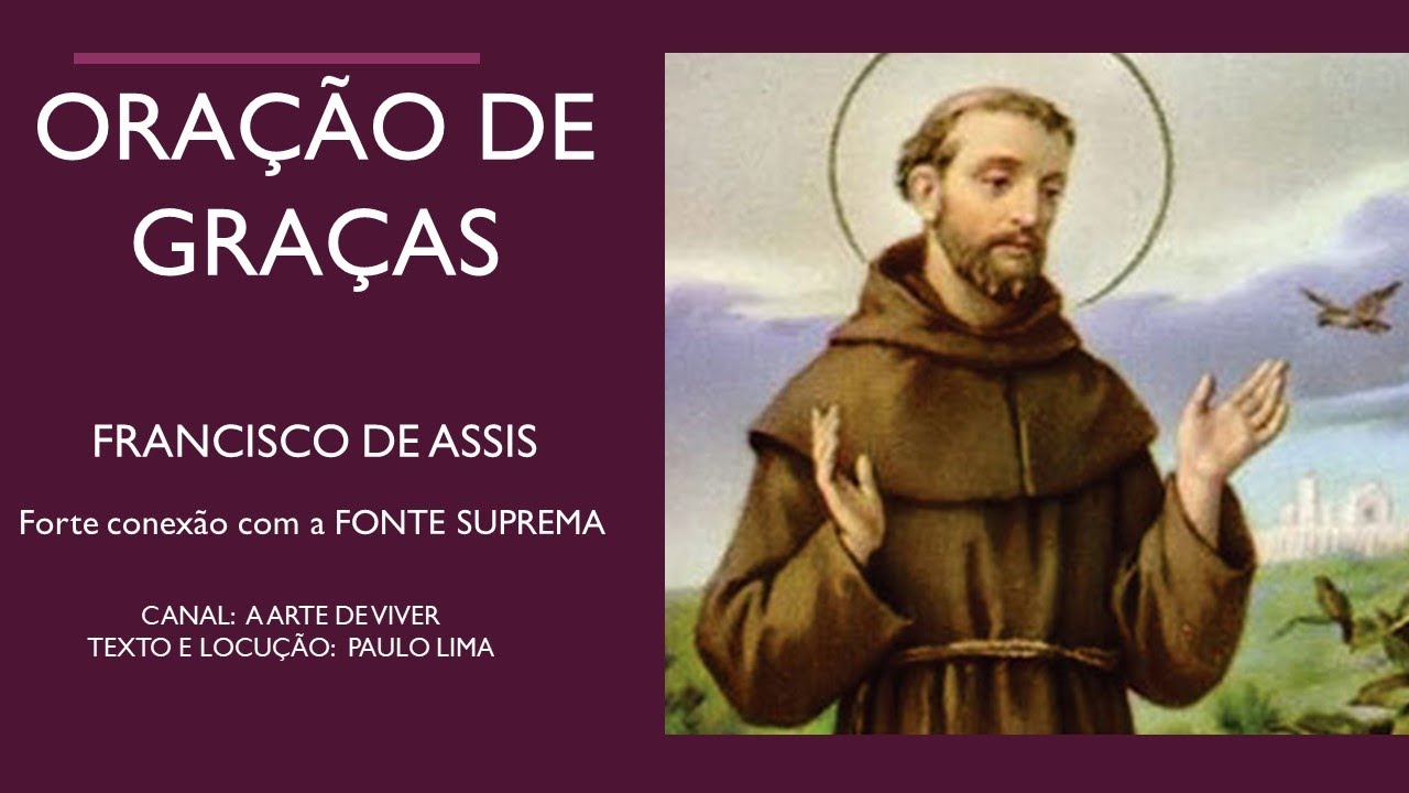 ORAÇÃO DE GRAÇAS - FRANCISCO DE ASSIS
