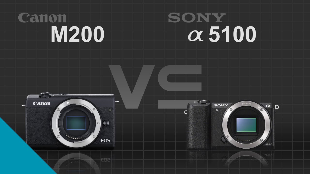 Canon EOS M200 vs Sony alpha a5100