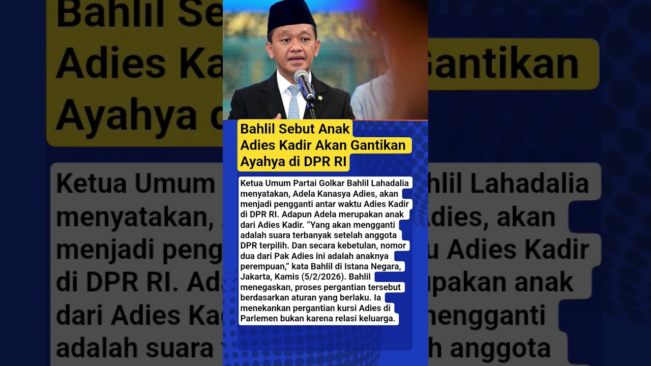 Bahlil Sebut Anak Adies Kadir Akan Gantikan Ayahya di DPR RI #matalokal