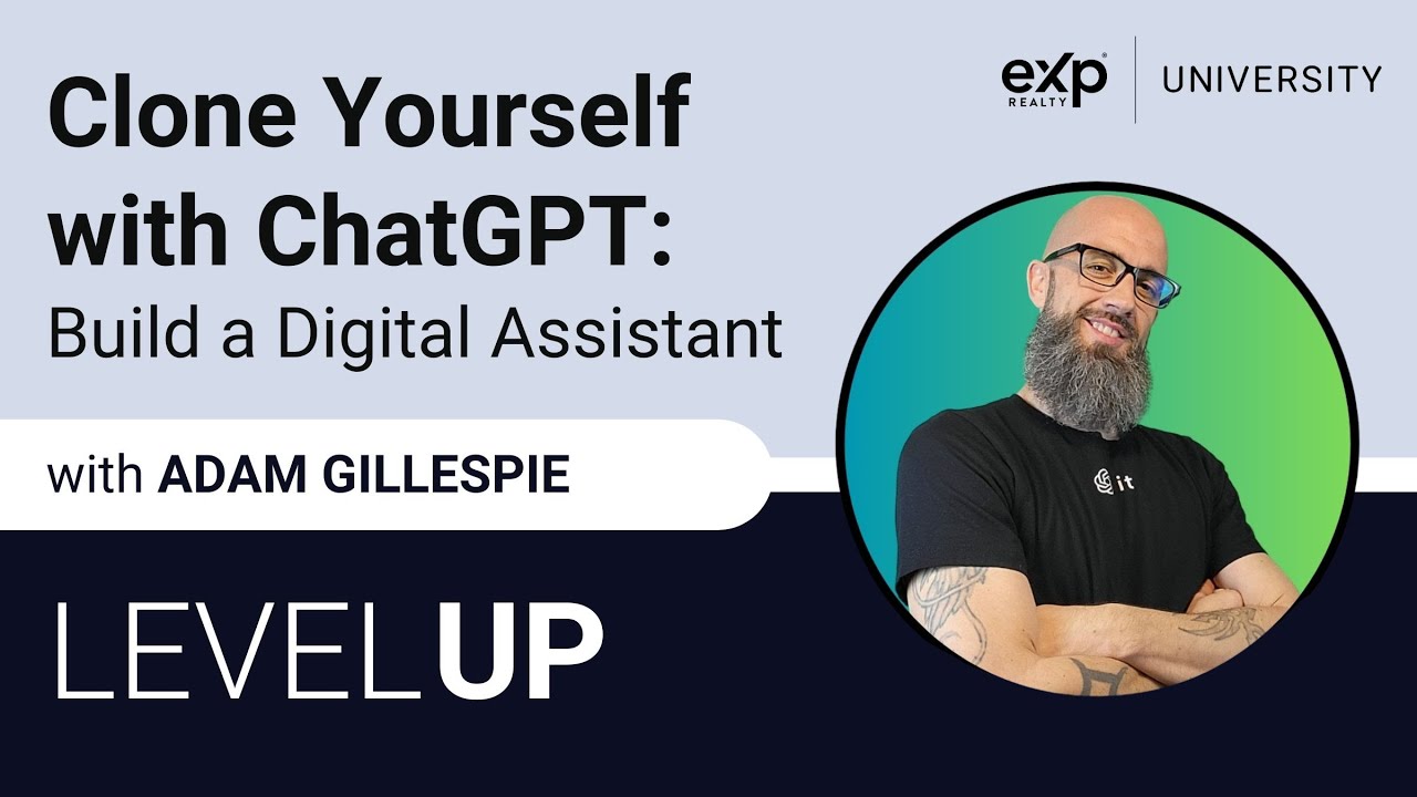 Clone Yourself with ChatGPT: Build a Digital Assistant with Adam Gillespie | Level Up
