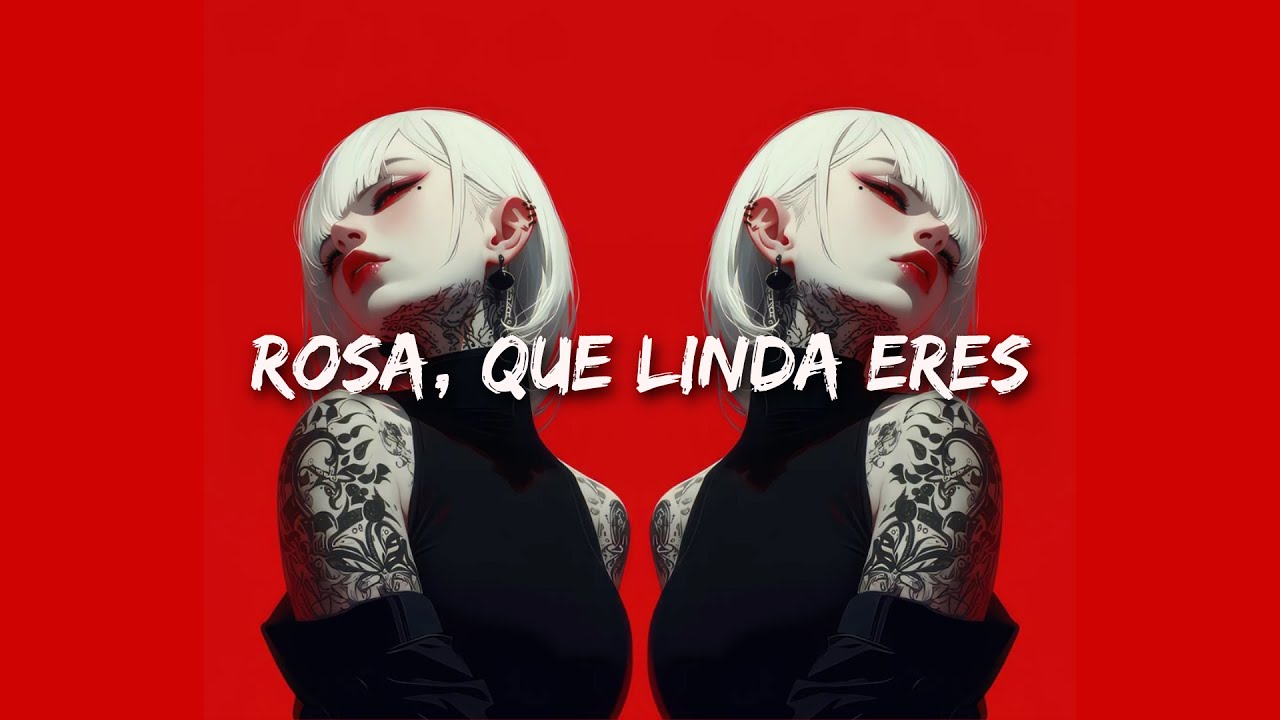 Rosa, que linda eres (alibi) tradução/legendado | Hi I Am Toxic ツ