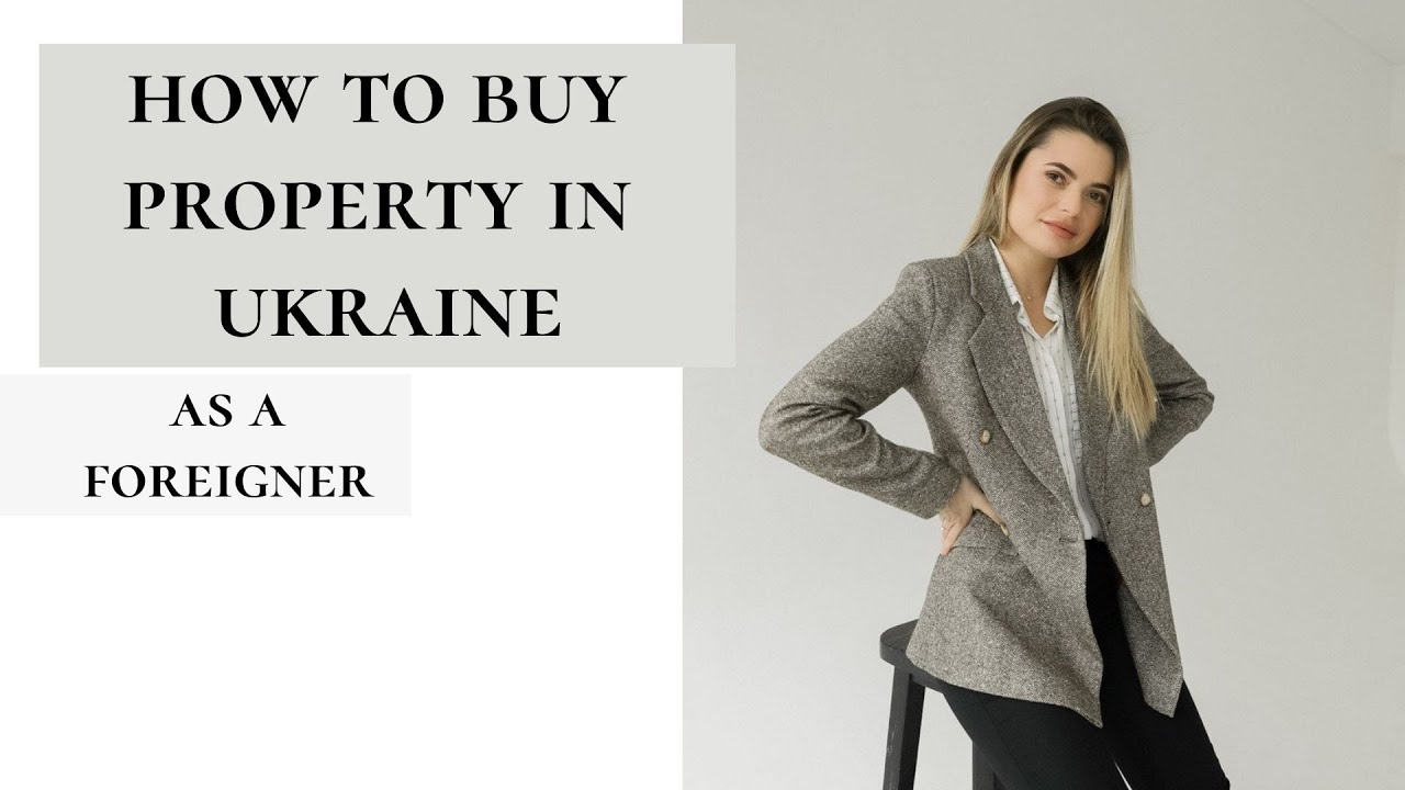 How to buy property in Ukraine as a foreigner // Part 2