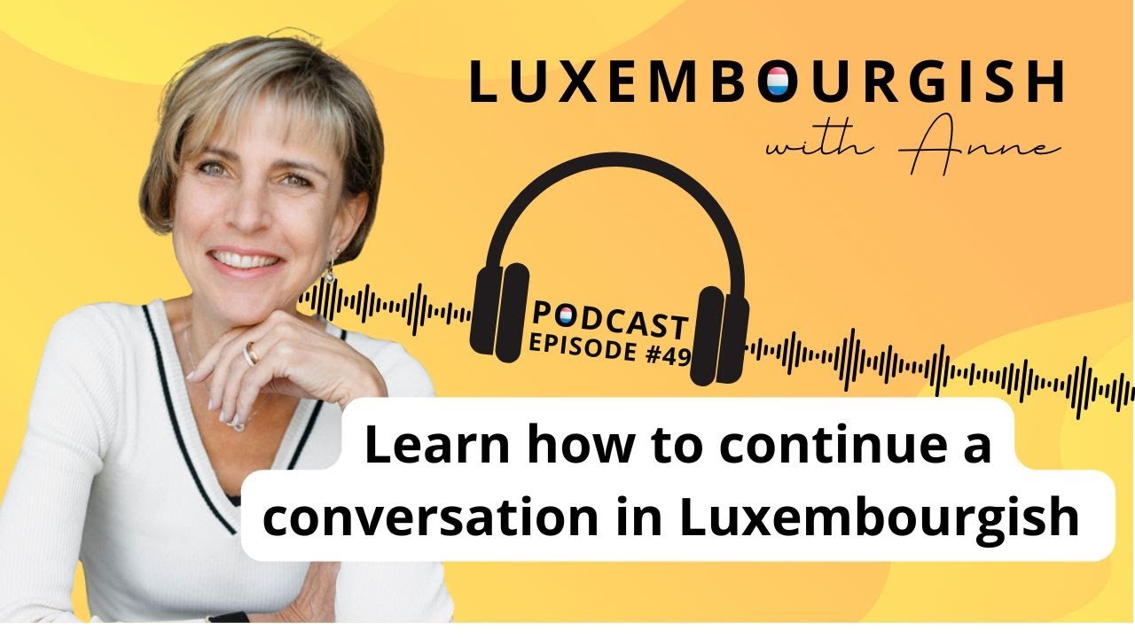 Learn how to continue a conversation in Luxembourgish