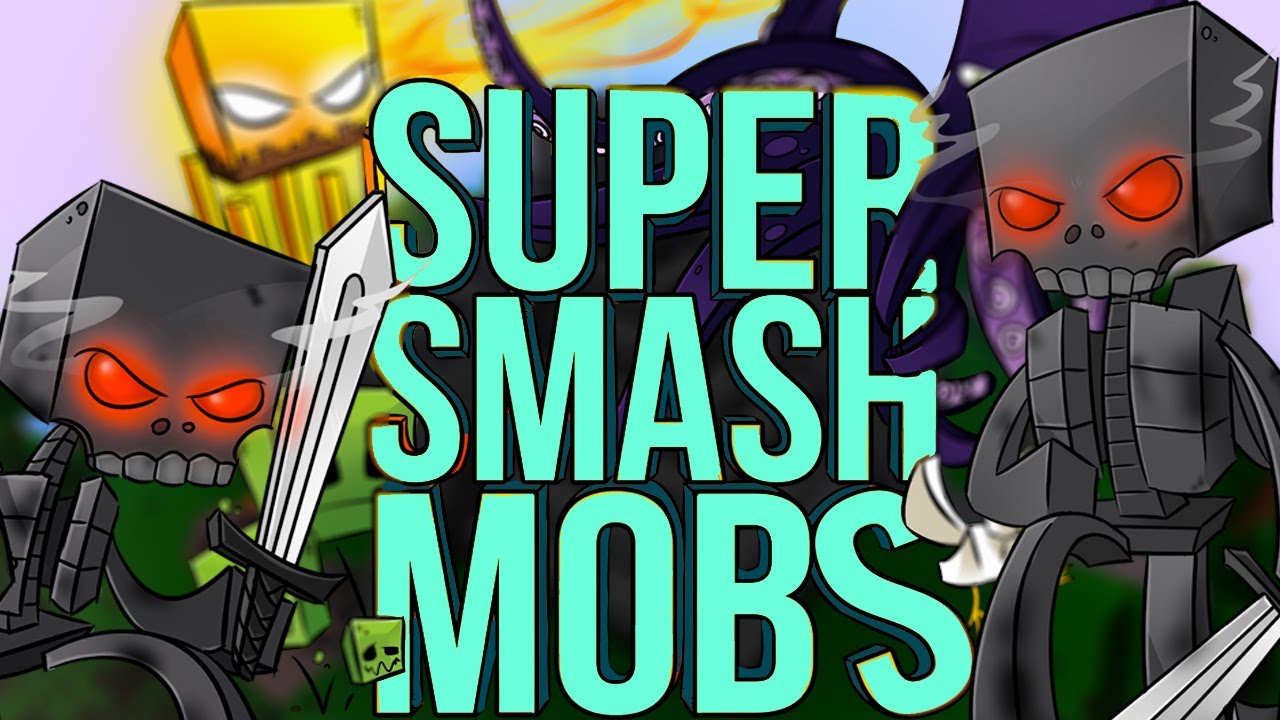 SUPER SMASH MOBS -Part 1 (Wither Skeleton)