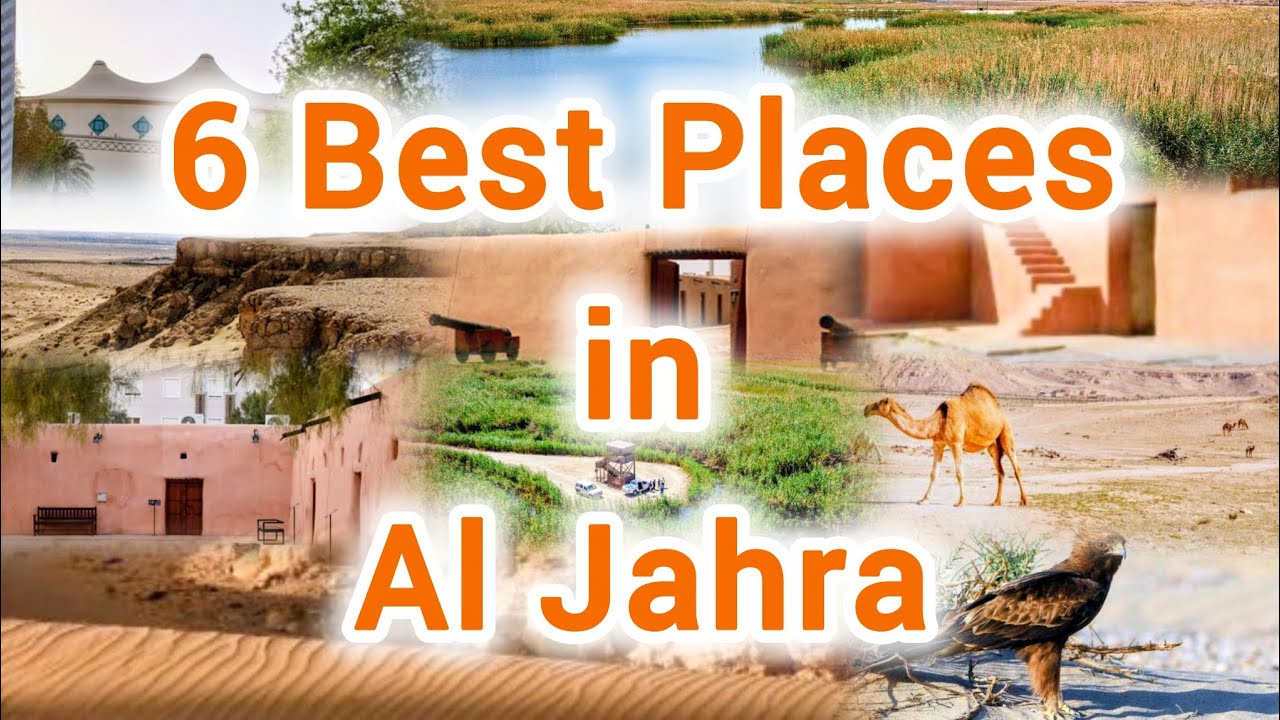 Al Jahra Kuwait Tourist Places to Visit