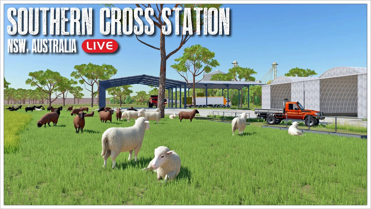 🔴LIVE 🔴 Lets Get Some Sheep - Southern Cross Station, NSW, Australia🦘🦘 - Farm Sim 22