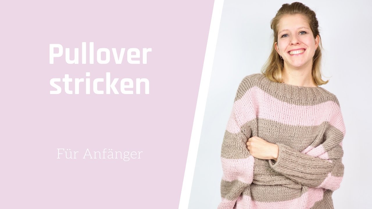 Pullover stricken für Anfänger