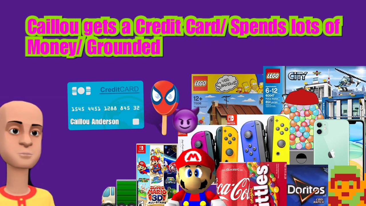 Caillou gets a credit card/ spends lots of money/ Grounded