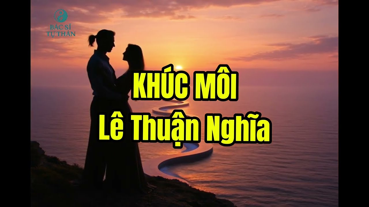 KHÚC MÔI ( MÔI CÔNG 3 ) - NHỊP 3-2 - LÊ THUẬN NGHĨA