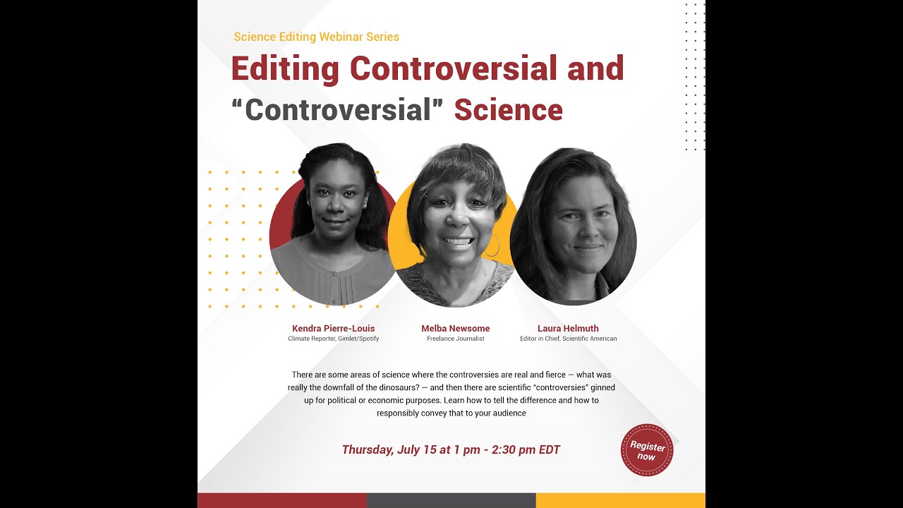 Editing Controversial and &ldquo;Controversial&rdquo; Science