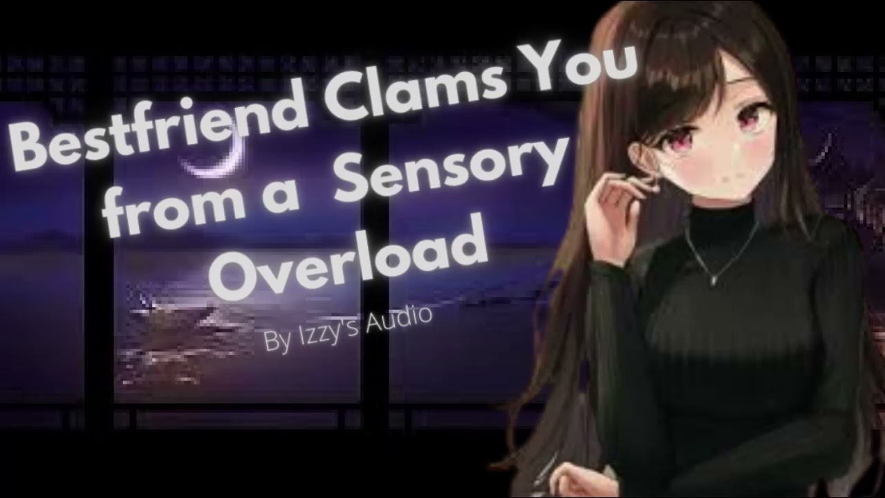 Bestfriend Comforts you From Sensory Overload (F4A) (Comfort) (Loving) (Wholesome)