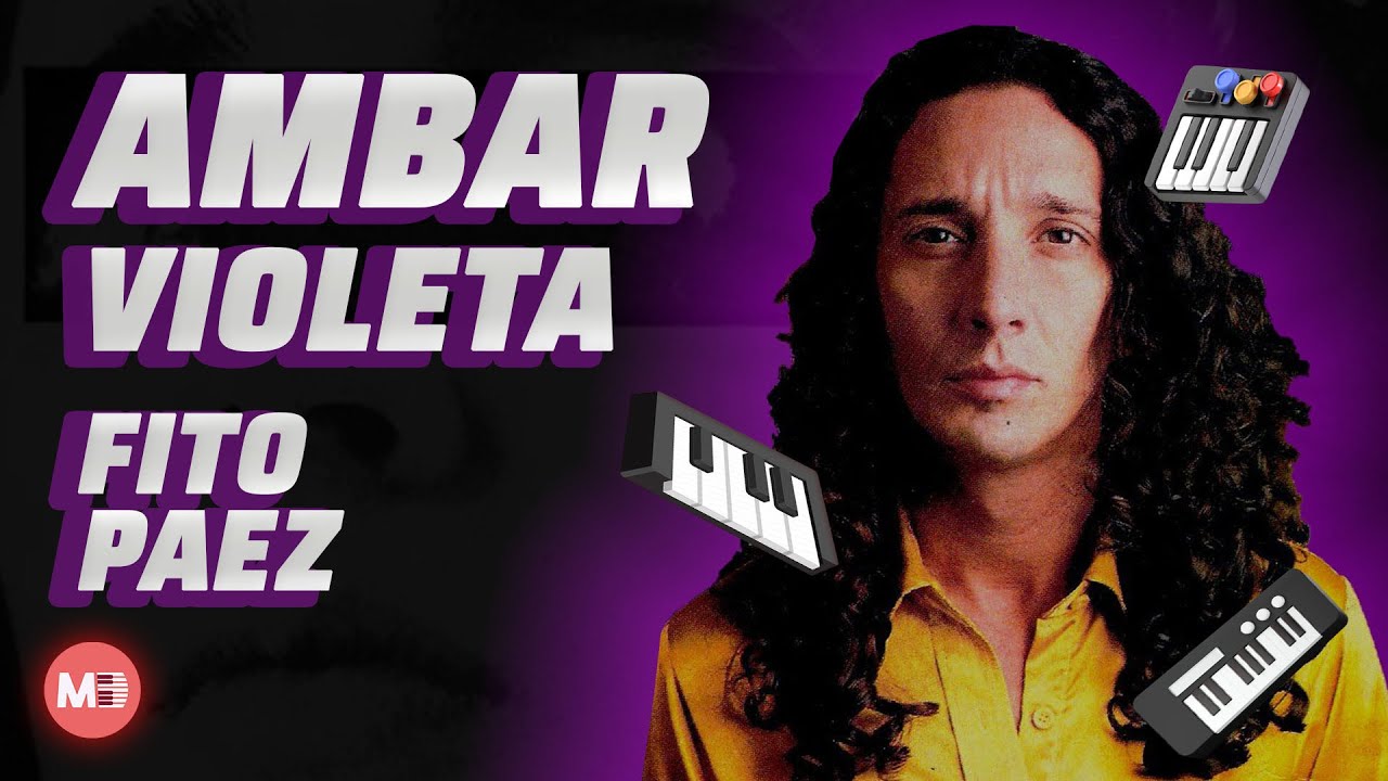 Fito Paez - Ambar violeta (Piano Tutorial y Partitura)