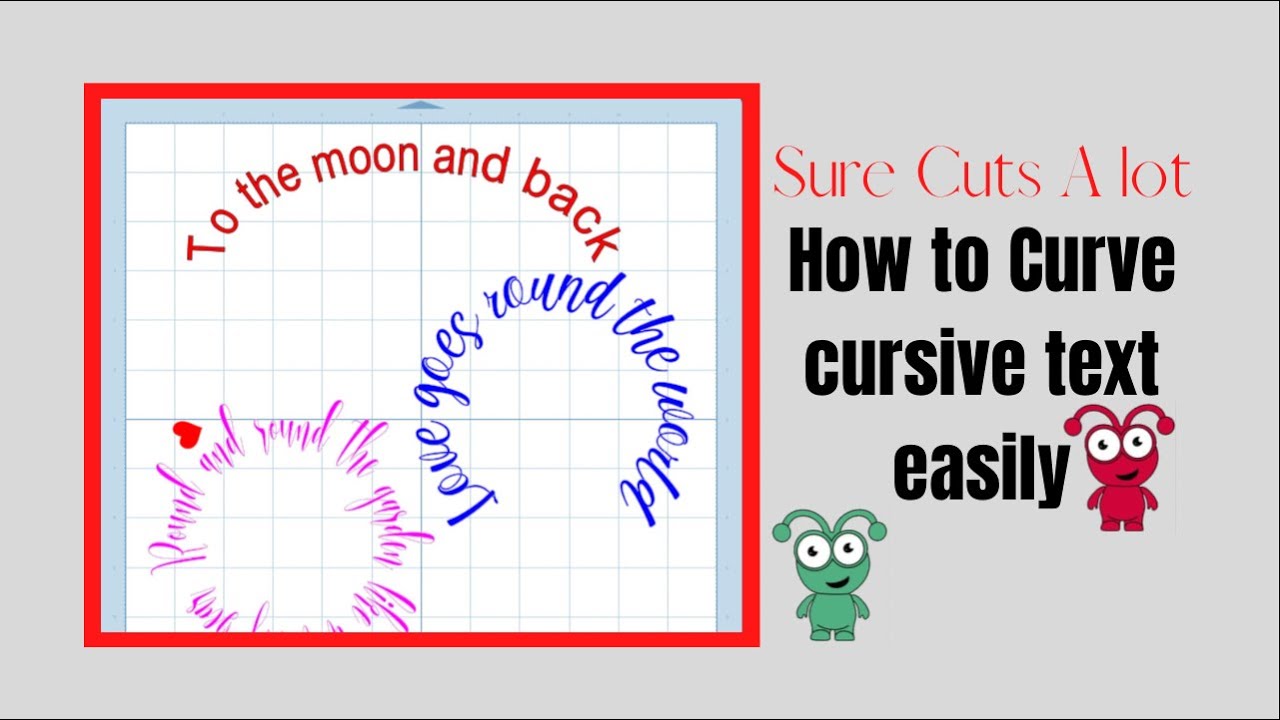 Sure Cuts A Lot - Curve cursive text easily