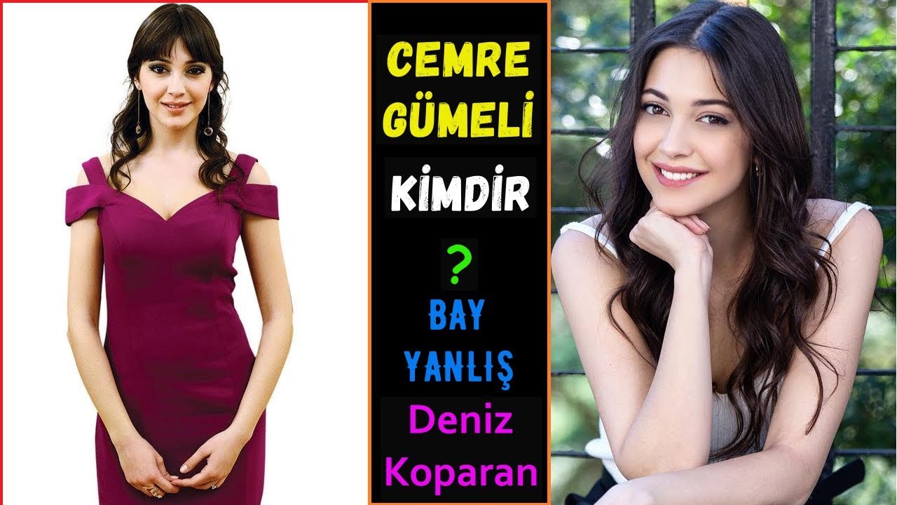 Cemre G&uuml;meli Kimdir? BAY YANLIŞ Deniz Kim?