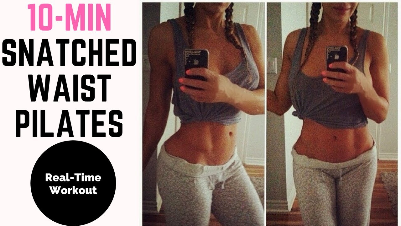 SNATCH THAT WAIST!! 10-MIN Pilates Real-Time Workout