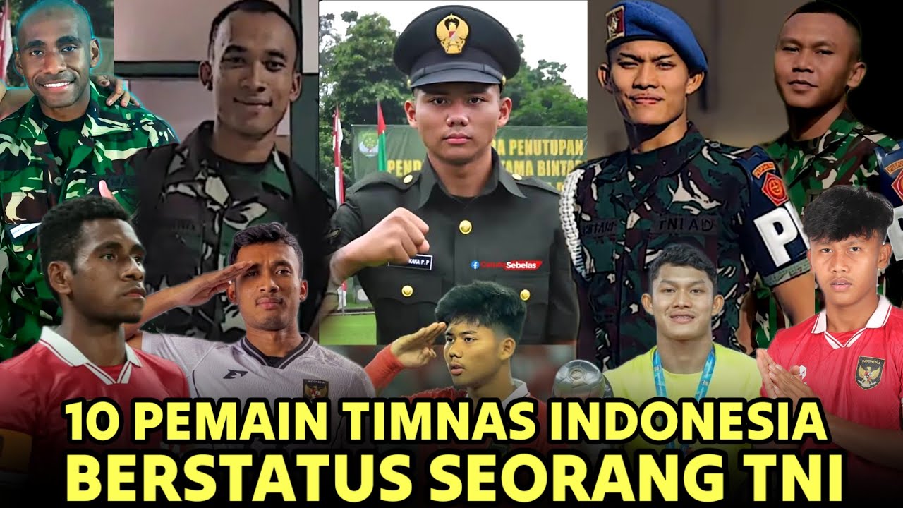 RESMI Dilantik Prabowo !! Inilah 10 Pemain Timnas indonesia Yang Berstatus Prajurit TNI