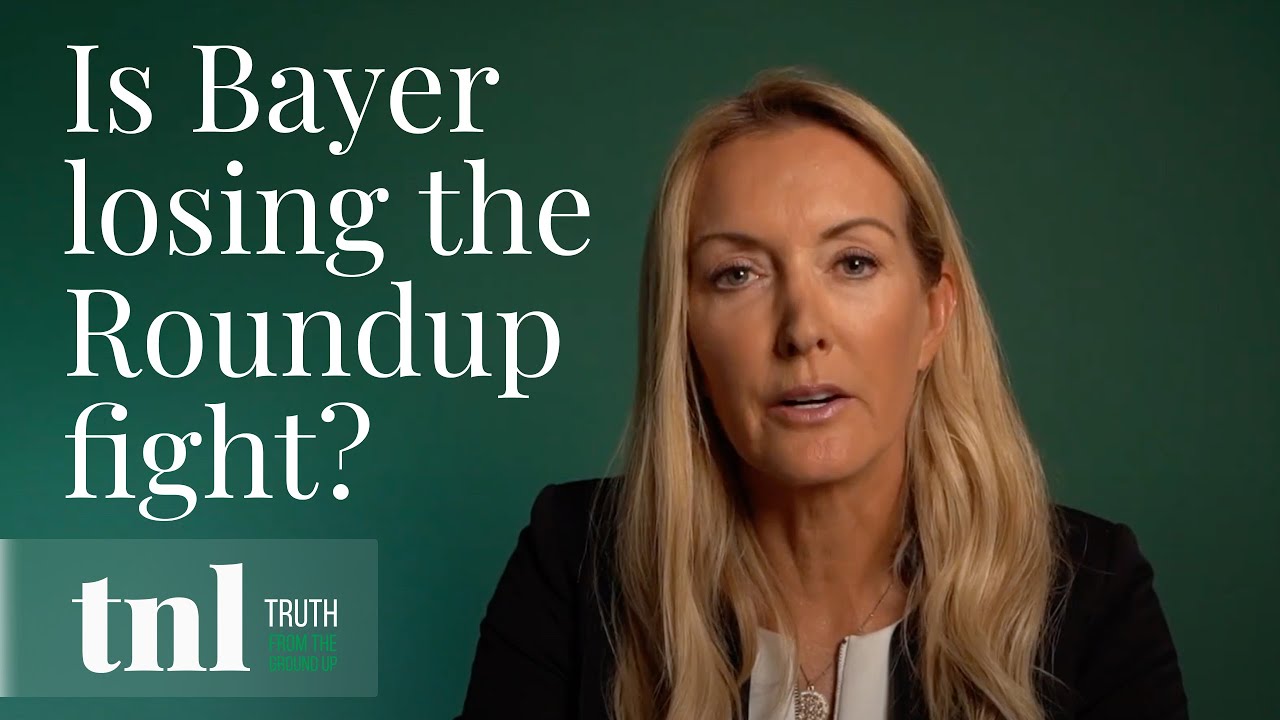 Is Bayer losing the Roundup fight? | Carey Gillam reports