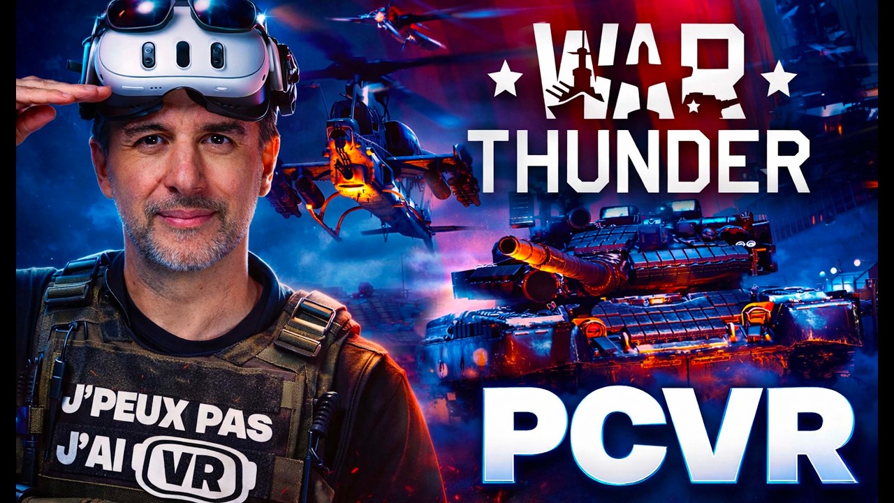 WAR THUNDER sur PCVR 💥 La Bataille Totale : Chars, Avions, Bateaux en VR (MMO FREE TO PLAY)