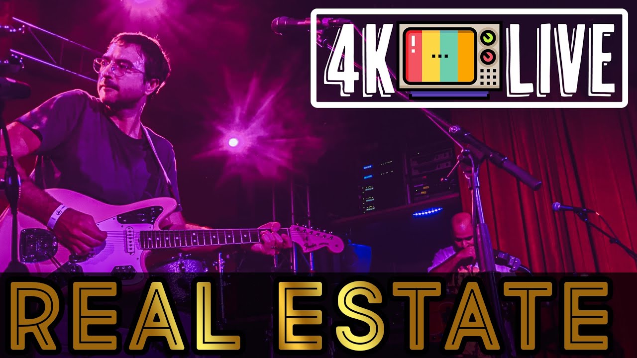 Real Estate - Had to hear, live 4k Berlin 2024