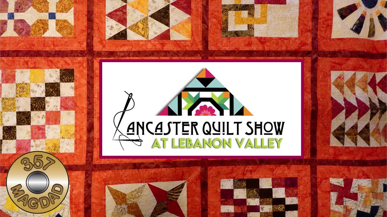 2025 Lancaster Quilt Show