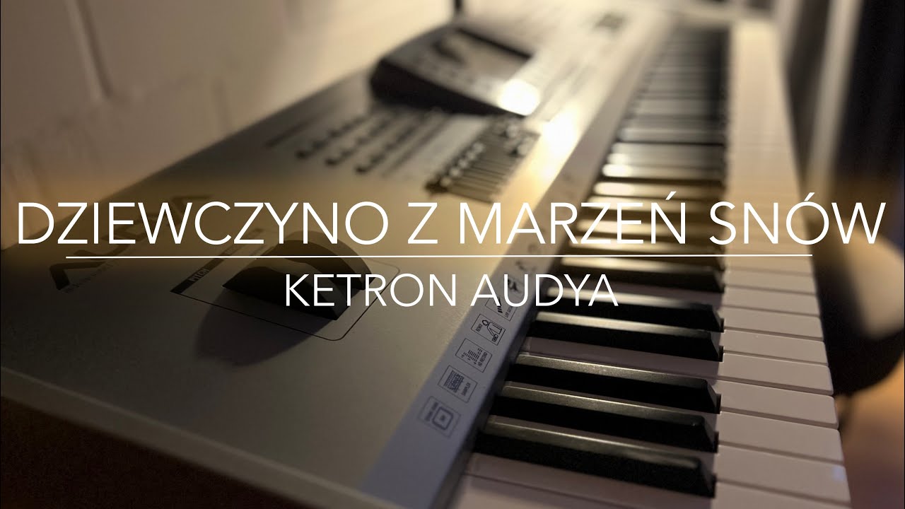Dziewczyno Z Marzeń Snów z rep. MASSIVE - Ketron Audya